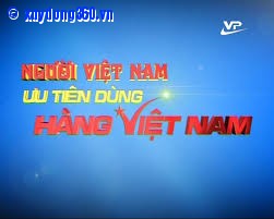 Người Việt Nam ưu tiên dùng hàng Việt Nam.jpg